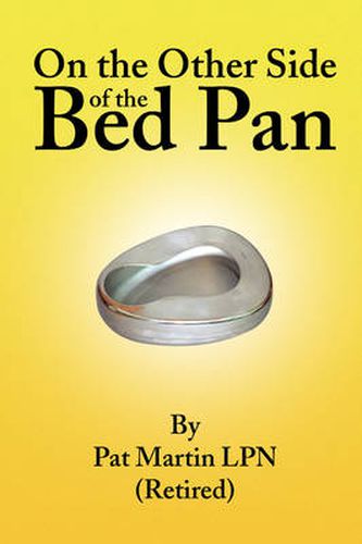 On the Other Side of the Bed Pan