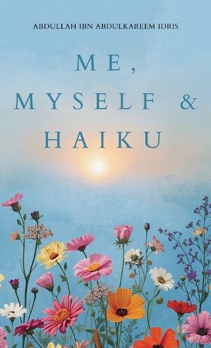 Cover image for Me, Myself & Haiku