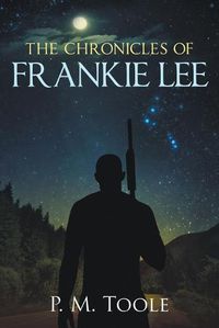 Cover image for The Chronicles of Frankie Lee