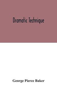 Cover image for Dramatic technique