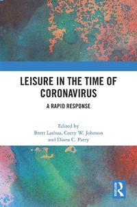 Cover image for Leisure in the Time of Coronavirus