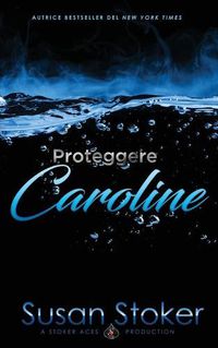 Cover image for Proteggere Caroline