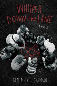 Cover image for Whisper Down the Lane: A Novel