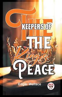 Cover image for The Keepers of the King's Peace