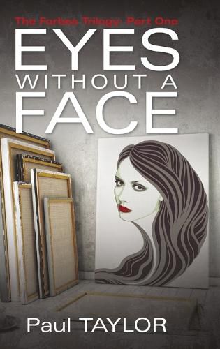 Cover image for Eyes Without a Face: The Forbes Trilogy: Part One