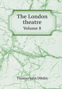 Cover image for The London theatre Volume 8