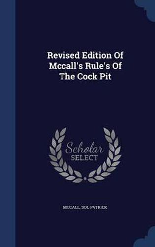 Cover image for Revised Edition of McCall's Rule's of the Cock Pit