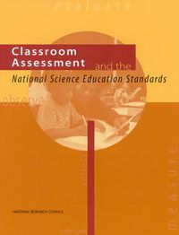 Cover image for Classroom Assessment and the National Science Education Standards