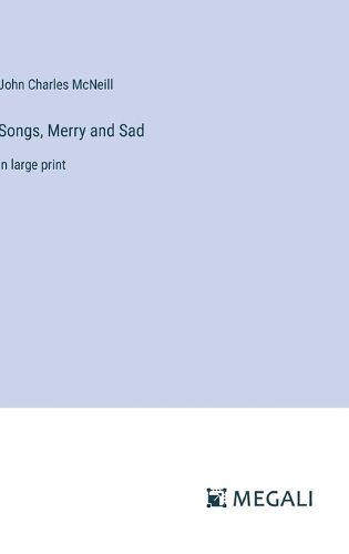 Cover image for Songs, Merry and Sad