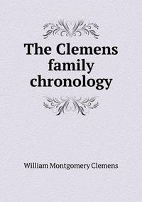 Cover image for The Clemens family chronology