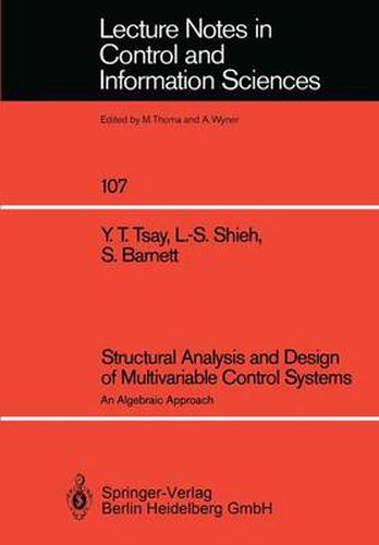 Structural Analysis and Design of Multivariable Control Systems: An Algebraic Approach