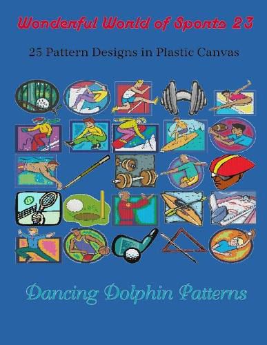 Cover image for Wonderful World of Sports 23: 25 Pattern Designs in Plastic Canvas