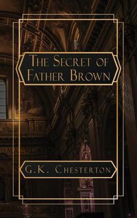 Cover image for The Secret of Father Brown