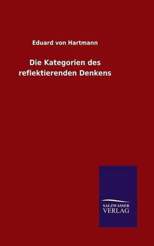 Cover image for Die Kategorien des reflektierenden Denkens