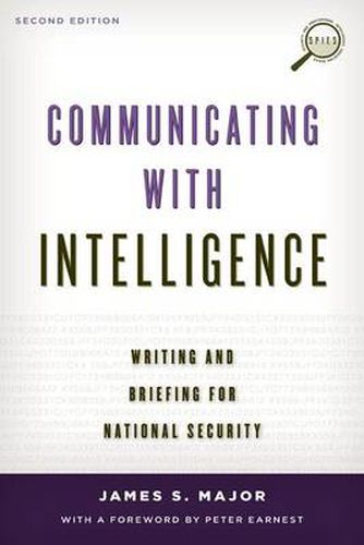 Communicating With Intelligence: Writing And Briefing For National ...