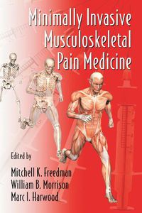 Cover image for Minimally Invasive Musculoskeletal Pain Medicine