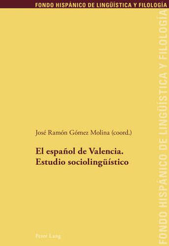 Cover image for El Espaanol De Valencia: Estudio Sociolingaueistico