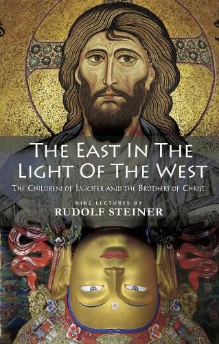 Cover image for The East In Light Of The West: The Children of Lucifer and the Brothers of Christ