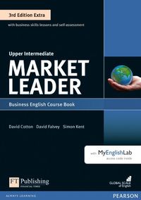 Cover image for Market Leader 3rd Edition Extra Upper Intermediate Coursebook with DVD-ROM and MyEnglishLab Pack