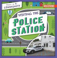 Cover image for Visiting the Police Station
