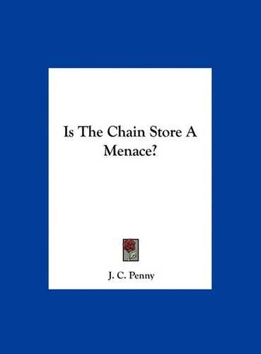 Is the Chain Store a Menace?