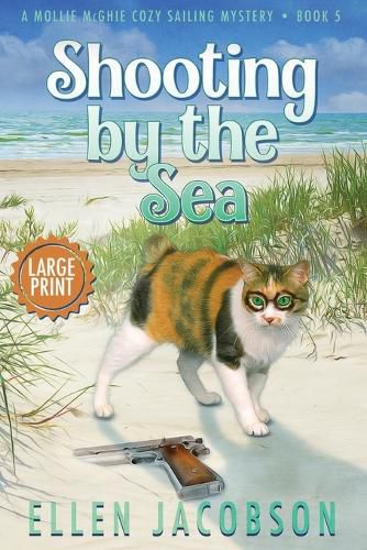 Cover image for Shooting by the Sea: Large Print Edition