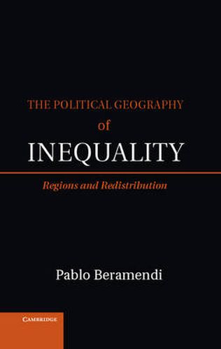 Cover image for The Political Geography of Inequality: Regions and Redistribution