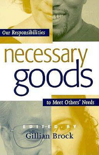 Cover image for Necessary Goods: Our Responsibilities to Meet Others Needs