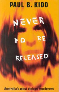 Cover image for Never to Be Released