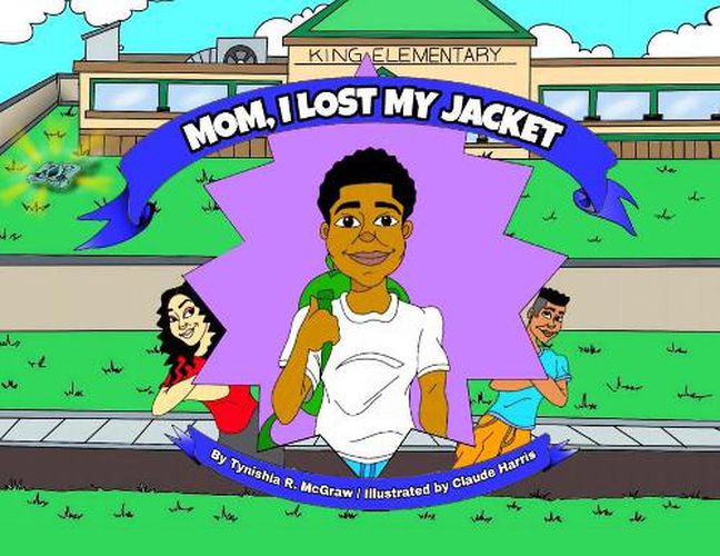 Cover image for Mom, I Lost My Jacket