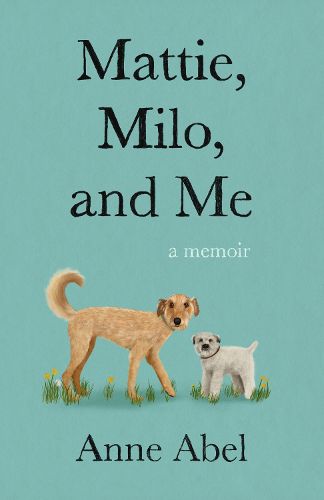 Cover image for Mattie, Milo, and Me