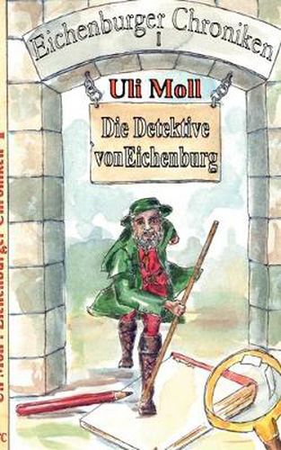 Cover image for Die Detektive von Eichenburg