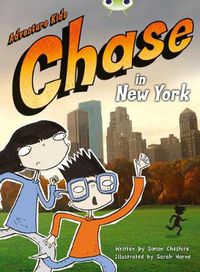 Cover image for Bug Club Independent Fiction Year Two Orange A Adventure Kids: Chase in New York