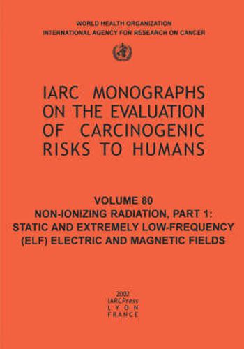 Cover image for Non-Ionizing Radiation: Iarc Monograph on the Evaluation of Carcinogenic Risks to Humans