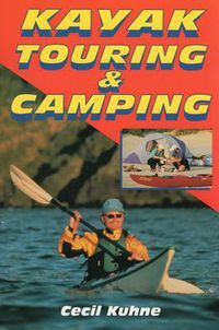 Cover image for Kayak Touring & Camping