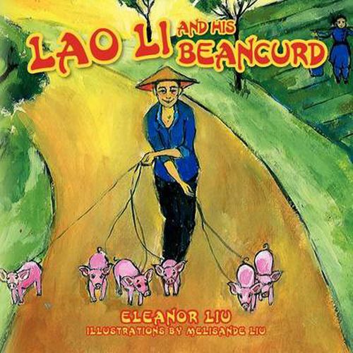 Cover image for Lao Li and His Beancurd