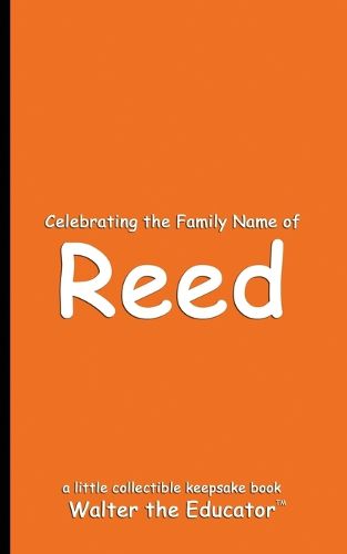 Celebrating the Family Name of Reed