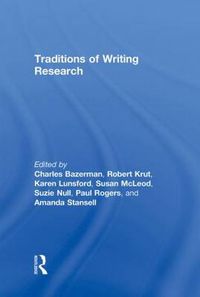 Cover image for Traditions of Writing Research