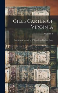 Cover image for Giles Carter of Virginia