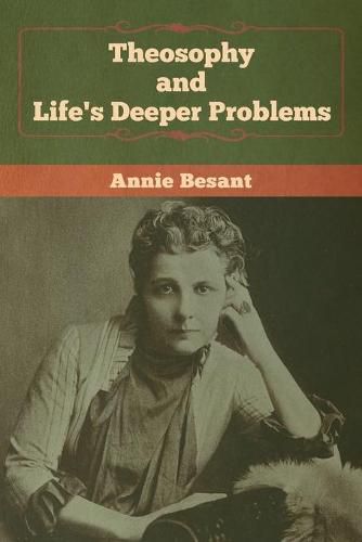 Cover image for Theosophy and Life's Deeper Problems