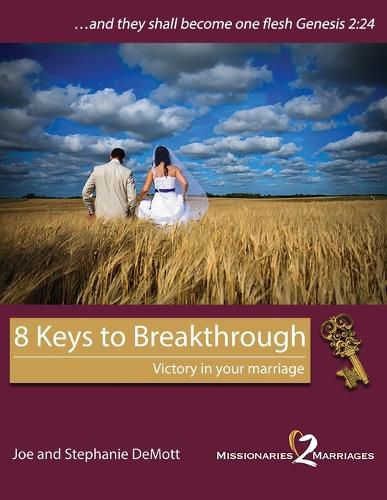 Cover image for 8 Keys to Breakthrough: Victory in your marriage