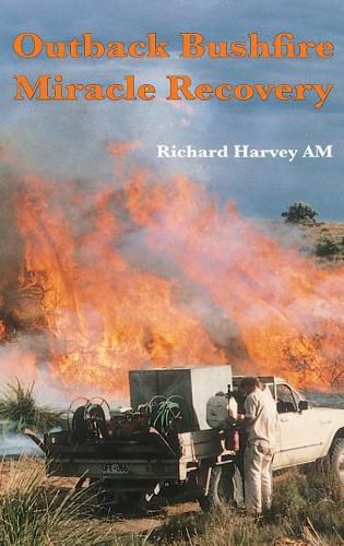 Cover image for Outback Bushfire Miracle Recovery