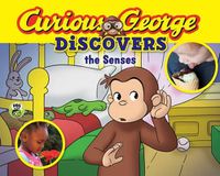 Cover image for Curious George Discovers the Senses