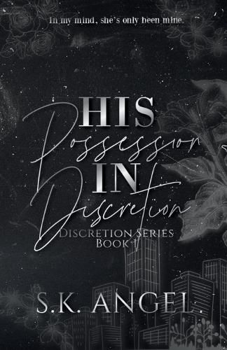 His Possession In Discretion