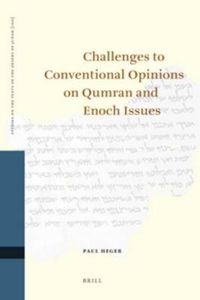 Cover image for Challenges to Conventional Opinions on Qumran and Enoch Issues