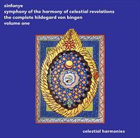 Cover image for Symphony Of The Harmony Of Celestial Revelations - The Complete Hildegard Von Bingen
