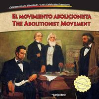 Cover image for El Movimiento Abolicionista/The Abolitionist Movement