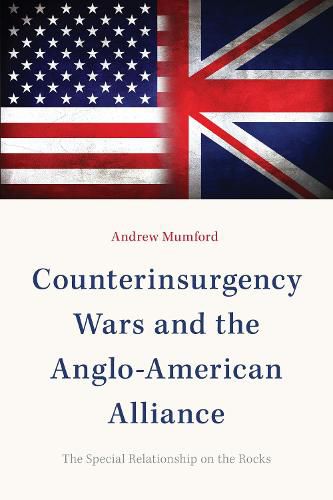 Cover image for Counterinsurgency Wars and the Anglo-American Alliance: The Special Relationship on the Rocks