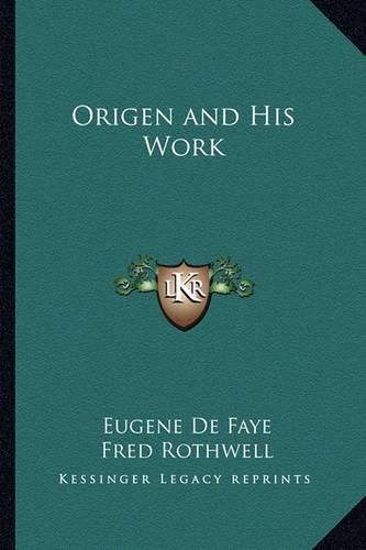 Cover image for Origen and His Work