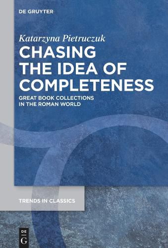 Cover image for Chasing the Idea of Completeness